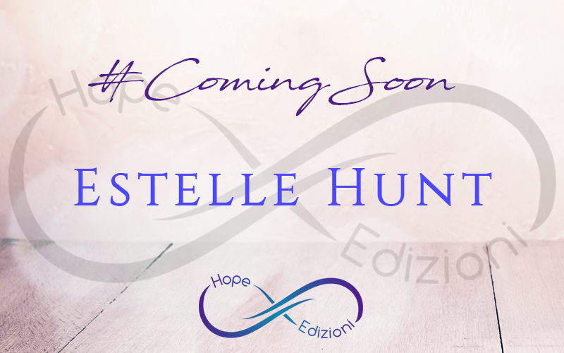 In arrivo… Estelle Hunt!