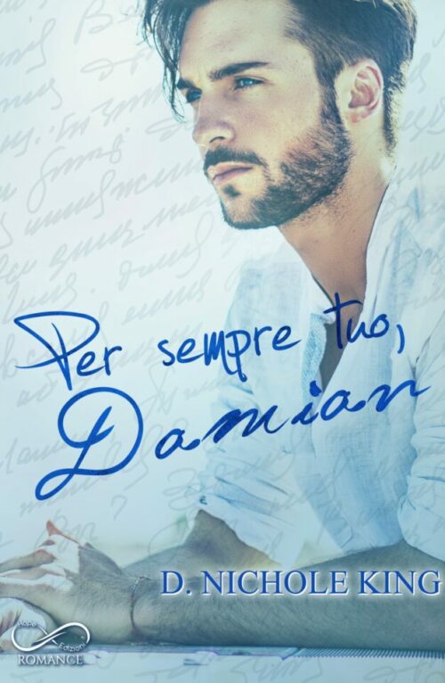 Per sempre tuo, Damian - Love Always #2