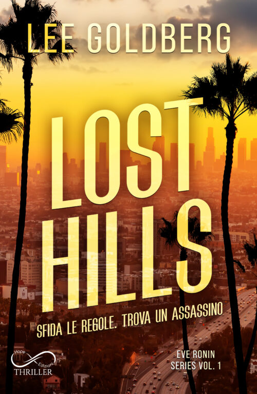 Lost Hills - Serie Eve Ronin #1