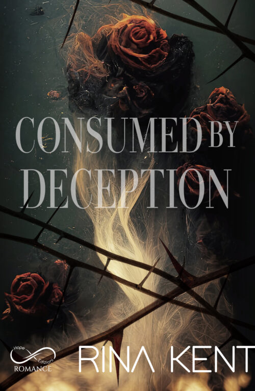 Consumed by Deception - Deception #3