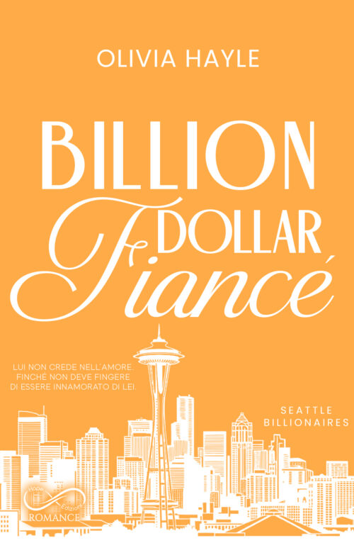 Billion Dollar Fiancé - Seattle Billionaires #4