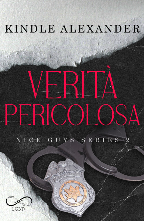 Verità Pericolosa - Nice Guys #2