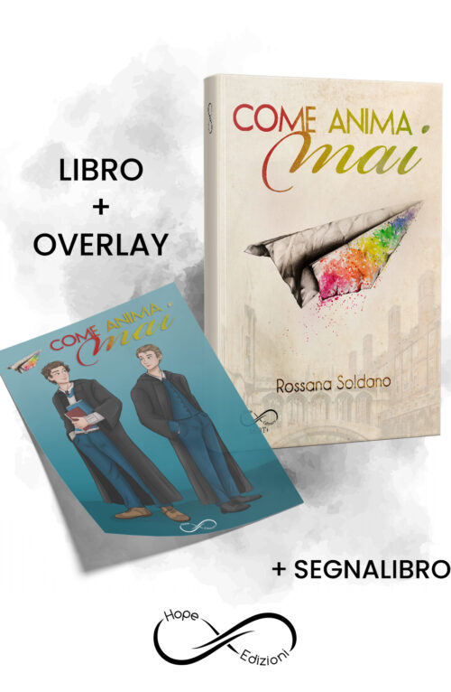 Come anima mai — con overlay in omaggio